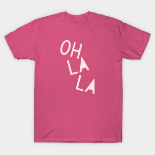 Oh La La French Pink Hand Lettering T-Shirt